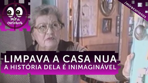 Mulher incomoda os vizinhos ao limpar a casa sem roupas. Quando ela faleceu aos 101 anos, a casa...