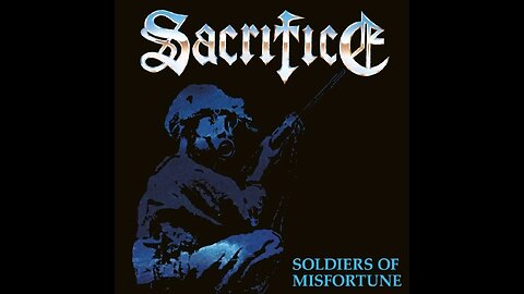 Sacrifice - Soldiers Of Misfortune