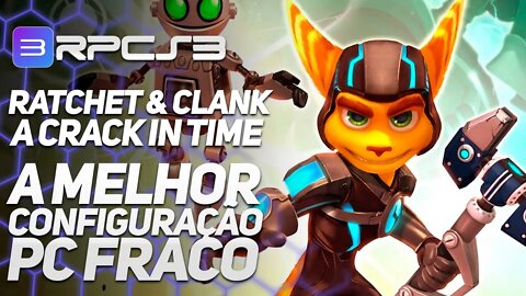 Ratchet & Clank Future - A Crack in Time | JOGUE NO PC A MELHOR CONFIGURAÇÃO (RPCS3 Emulador de PS3)