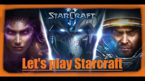 Playing all Starcraft episode 2