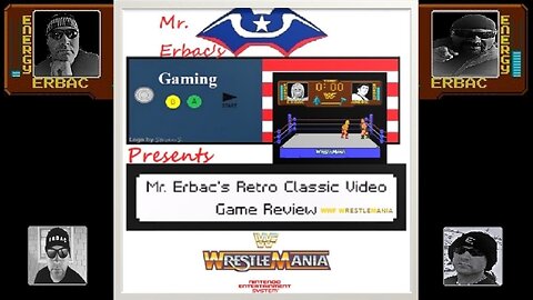 Mr. Erbac's Retro Classic Video Game Review - WWF WrestleMania (NES)