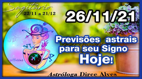 [Horóscopo do Dia] 26/11/2021previsões astrais para todos os signos Dirce Alves [Sexta-Feira]#Novo