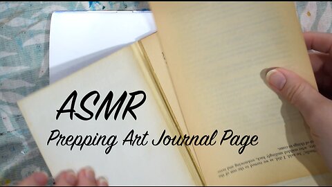 ASMR Prepping Sketchbook Page | Gluing Paper & Painting Sounds | (No Talking)