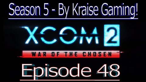 Ep48: Perfect City Stroll! XCOM 2 WOTC, Modded Season 5 (Bigger Teams & Pods, RPG Overhall & More)