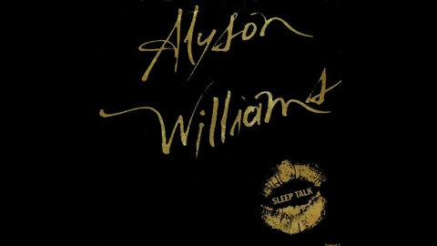 Alyson Williams - Sleep Talk