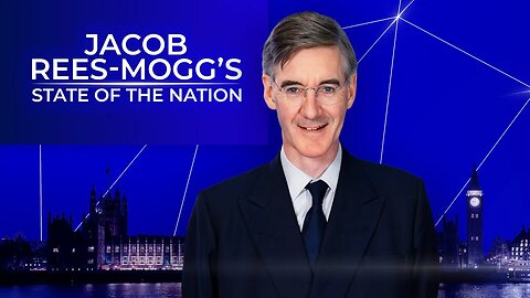 Jacob Rees-Mogg's State Of The Nation | Wednesday 13th December