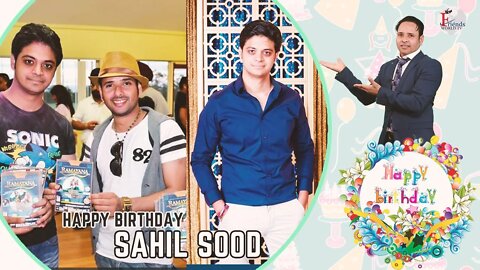 Happy Birthday Sahil Sood Ji | Varun Tiwari | FriendsWorldTV