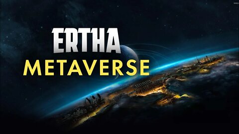 Ertha Metaverse - NFT, Land & Play To Earn Game