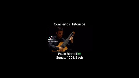 Paulo Martelli🇧🇷, Sonata BWV 1001, Bach