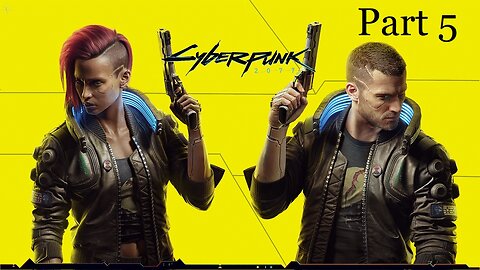 Cyberpunk 2077 Let's Play Part 5 - Judy