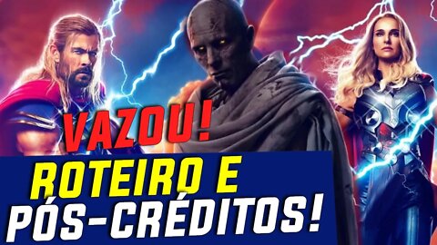 VAZOU ROTEIRO DE THOR 4 COM CENAS PÓS-CRÉDITOS E ESTÁ UMA CONFUSÃO!