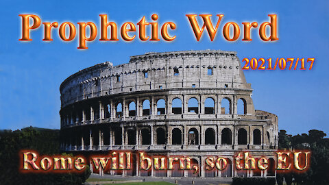 Prophetic Word: Rome will burn, so the EU, Rockefeller