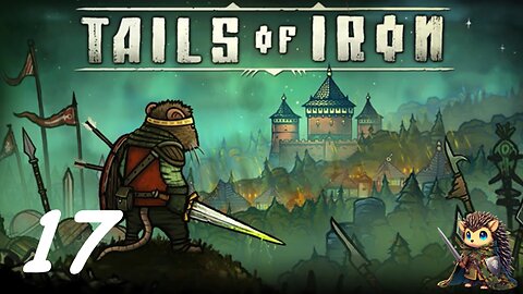 Trouble in the Mines - Tails of Iron BLIND [17]