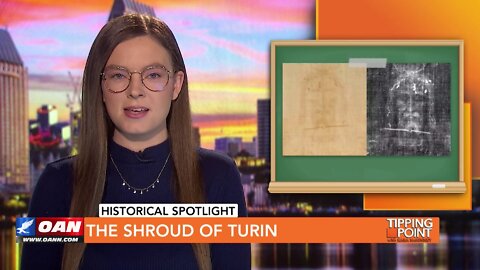 Tipping Point - Historical Spotlight - The Shroud of Turin