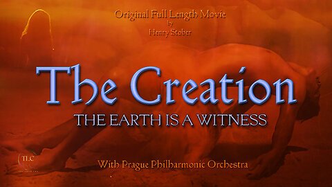 The Creation - The Original Full Length Movie with the Prague Philharmonic Orchestra