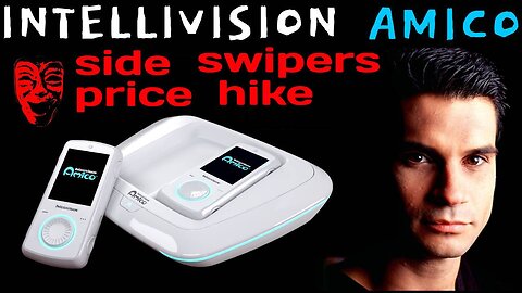 Intellivision Amico Tommy Tallarico Alvarado Raises Price Of Side Swipers - 5lotham