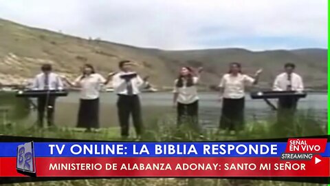 MINISTERIO DE ALABANZA ADONAY: SANTO MI SEÑOR