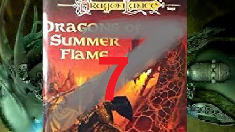 Dragonlance, Chronicles, Volume 4, Dragons of Summer Flame,