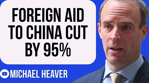 Raab SLASHES Foreign Aid To China By 95%