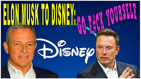 Elon Musk Says Go F Yourself To Disney, Other Advertisers | Biden's Dementia Getting Worse | Ep 658