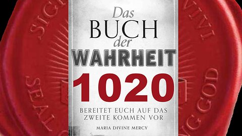 Menschen von heute sind nicht anders als von früheren Generationen (Buch der Wahrheit Nr 1020)