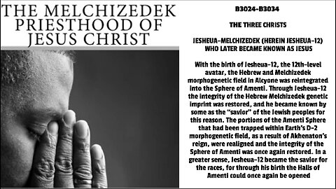 With the birth of Jesheua-12, the 12th-level avatar, the Hebrew and Melchizedek morphogenetic field