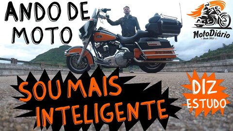 Ando de moto, sou mais inteligente: 3 motivos.