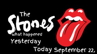 The Rolling Stones History What Happened Today September 22,