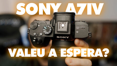 SONY A7IV | É tudo o que esperávamos?