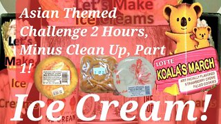 Asian Themed Challenge 2 Hours Non-Stop, Minus Clean Up, 56 Minutes Part 1!