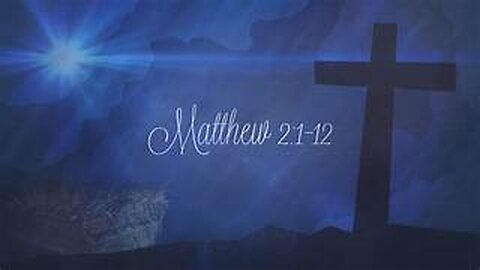 Matthew 2 1 23 A King was born in Bethlehem