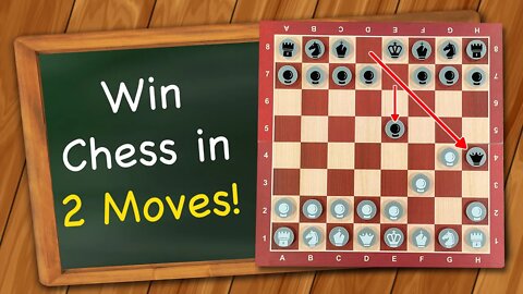 How to win Chess in 2 moves!