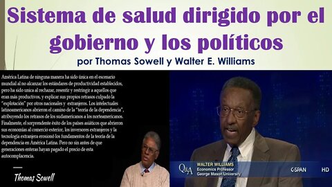 Salud Estatal, los políticos deciden quien fallece o quien vive ☠ ⚰️ Thomas Sowell