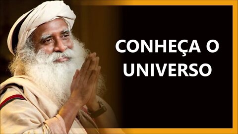 CONHEÇA O UNIVERSO QUE É VOCÊ, SADHGURU DUBLADO 2022