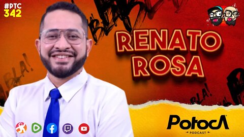 PSI. RENATO ROSA | PTC #342