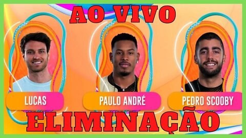 Eliminação BBB 22 Ao Vivo - 29/03/2022