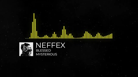 BLESSED - NEFFEX