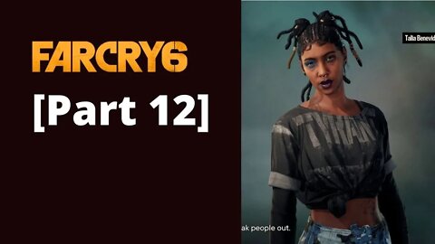 Far Cry 6 Gameplay Walkthrough Part 12