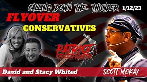 Flyover Conservatives, Church Narrative, CHANGE COMING!! | January 12th, 2023 PSF