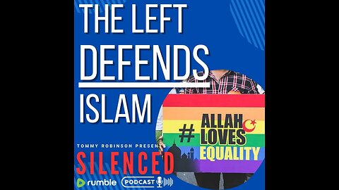 THE LEFT DEFENDS ISLAM