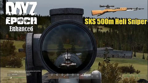 DayZ - Epoch Enhanced Arma 2 Chernarus Sniping a Heli 500m