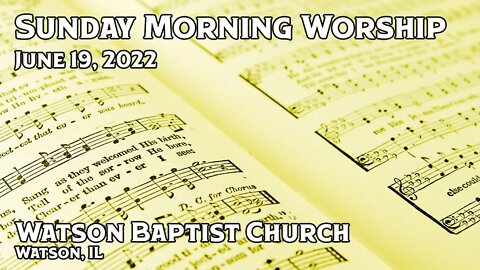 2022 06 19 Worship Service