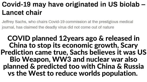 COVID planned 12years ago & released in China to stop its growth,Sachs believes it was US Bio Weapon