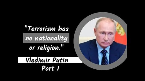 Vladimir Putin Quotes Collection| Part 1