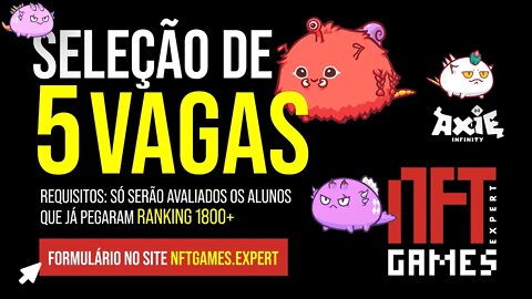 5 vagas de Escolinha na NFT Games Expert