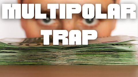 😤Multipolar Trap | 🎥😈Modern Moloch MiniDoc