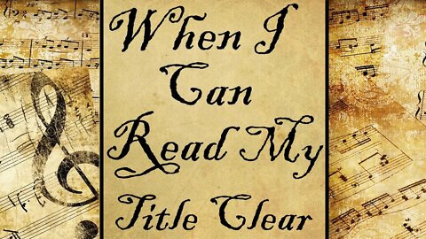 When I Can Read My Title Clear | Hymn