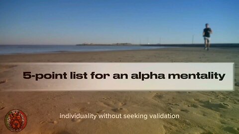 5 POINT LIST FOR AN ALFA MENTALITY