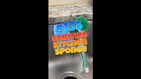 #135 Sanitize Kitchen Sponge