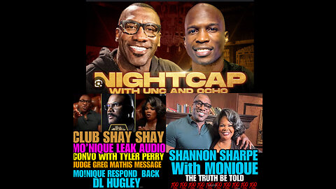 Shannon Sharpe Club Shay Shay & more